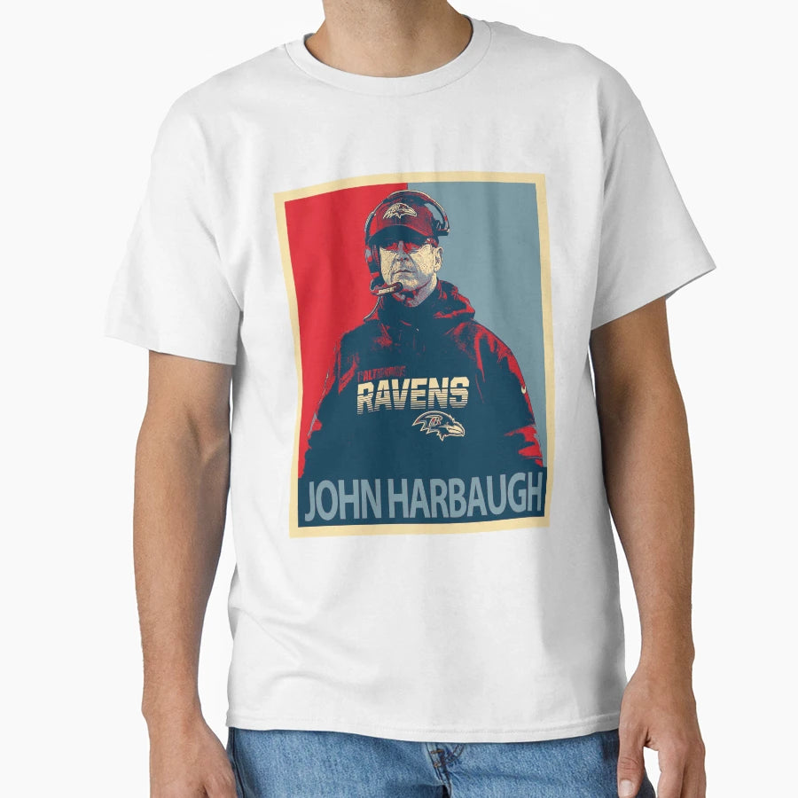 John Harbaugh T-Shirt - Casual Everyday Wear Men Women - T-Shirt, Sweatshirt, Hoodie