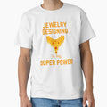 Jewelry designer designing is my superpower by - Adult & Kids T-Shirts, Sweatshirts & Hoodies apparel design preview 1
