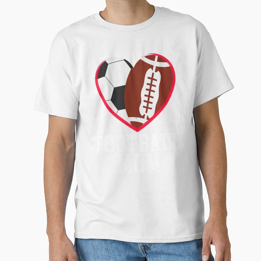 Soccer Mom Football Baller Heart Shape T-Shirt - Custom Art Print Men Women - T-Shirt, Sweatshirt, Hoodie
