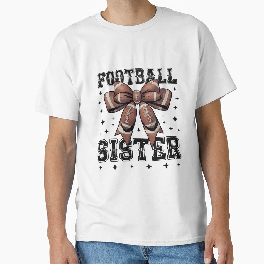 American Football Sister Game Day T-Shirt - Novelty Apparel for Adults - T-Shirt, Sweatshirt, Hoodie