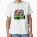 Football Mama Green T-Shirt - Novelty Apparel for Adults - T-Shirt, Sweatshirt, Hoodie