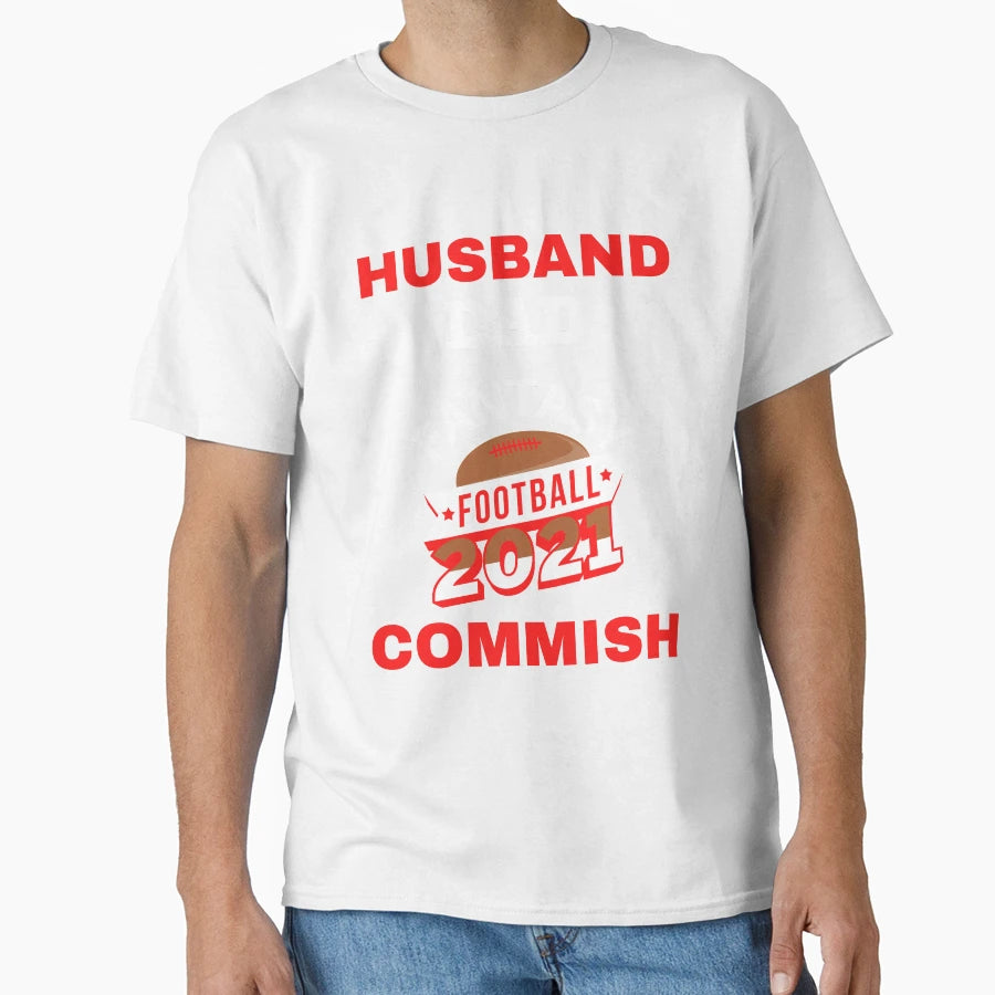 Husband Dad Fantasy Football Commish T-Shirt - Unique Graphic for Adults - T-Shirt, Sweatshirt, Hoodie