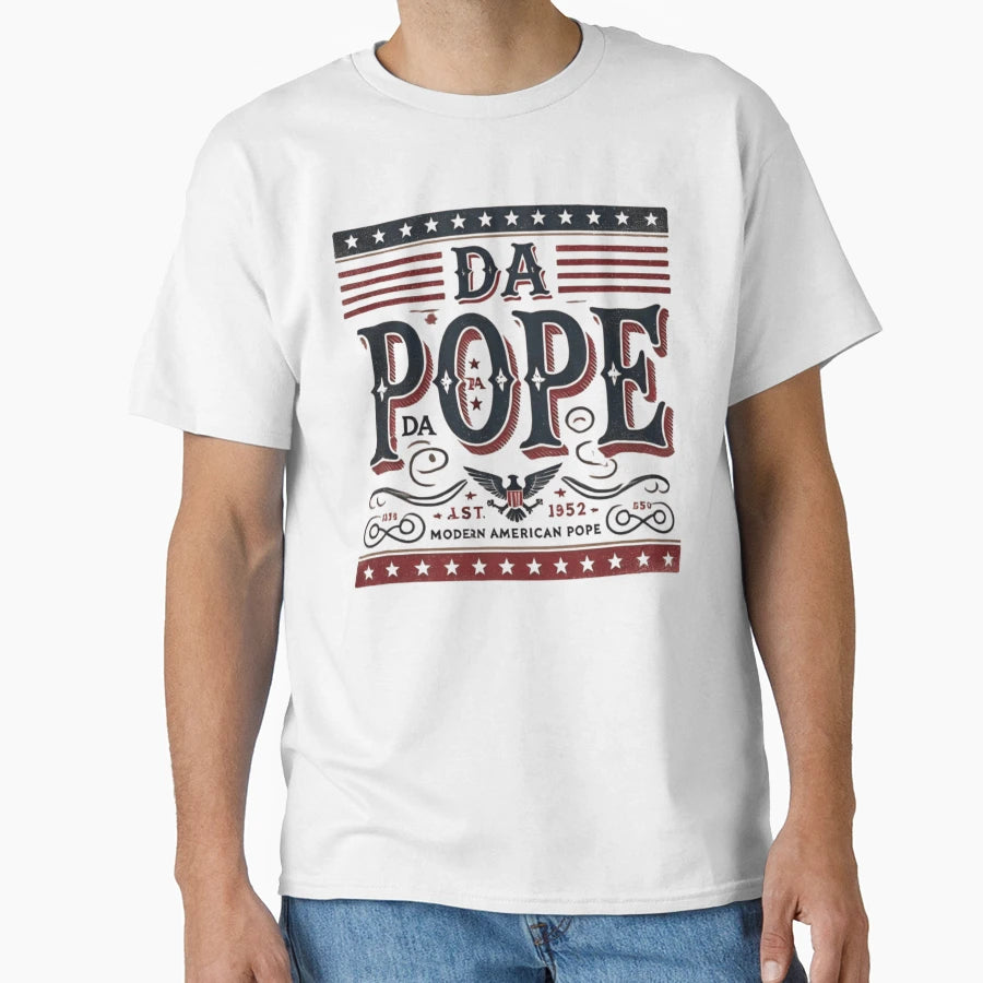 Da Pope T-Shirt - Unique Graphic Unisex - T-Shirt, Sweatshirt, Hoodie
