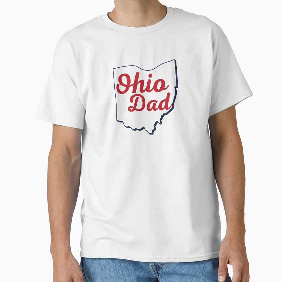 Ohio Dad T-Shirt - Casual Everyday Wear for Adults - T-Shirt, Sweatshirt, Hoodie