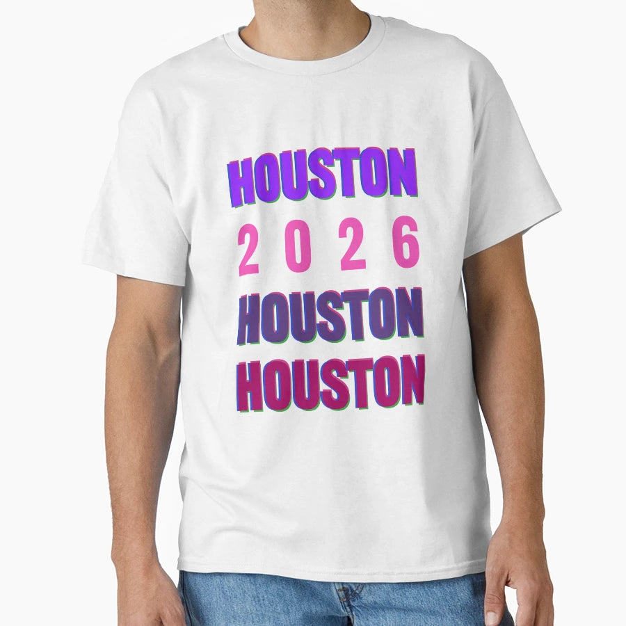 Houston 2026 Layered Typography Texas T-Shirt - Fun Novelty Design Unisex - T-Shirt, Sweatshirt, Hoodie