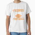 Football Gift T-Shirt - Streetwear Style Unisex - T-Shirt, Sweatshirt, Hoodie
