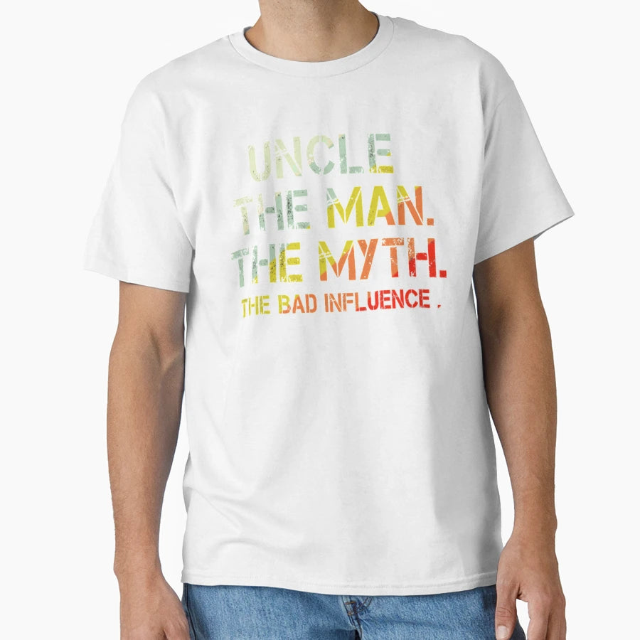 Mens Uncle Myth Bad Influence Fathers T-Shirt - Graphic Print for Adults - T-Shirt, Sweatshirt, Hoodie