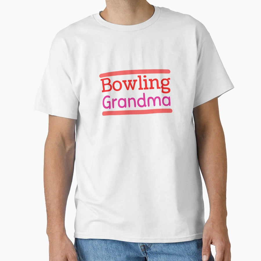 Bowling Grandma T-Shirt - Trendy Graphic Men Women - T-Shirt, Sweatshirt, Hoodie