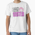 Worlds Okayest Sister T-Shirt - Streetwear Style for Adults - T-Shirt, Sweatshirt, Hoodie