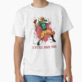 I Still Own You Trendy Sports Sport T-Shirt - Casual Everyday Wear Unisex - T-Shirt, Sweatshirt, Hoodie