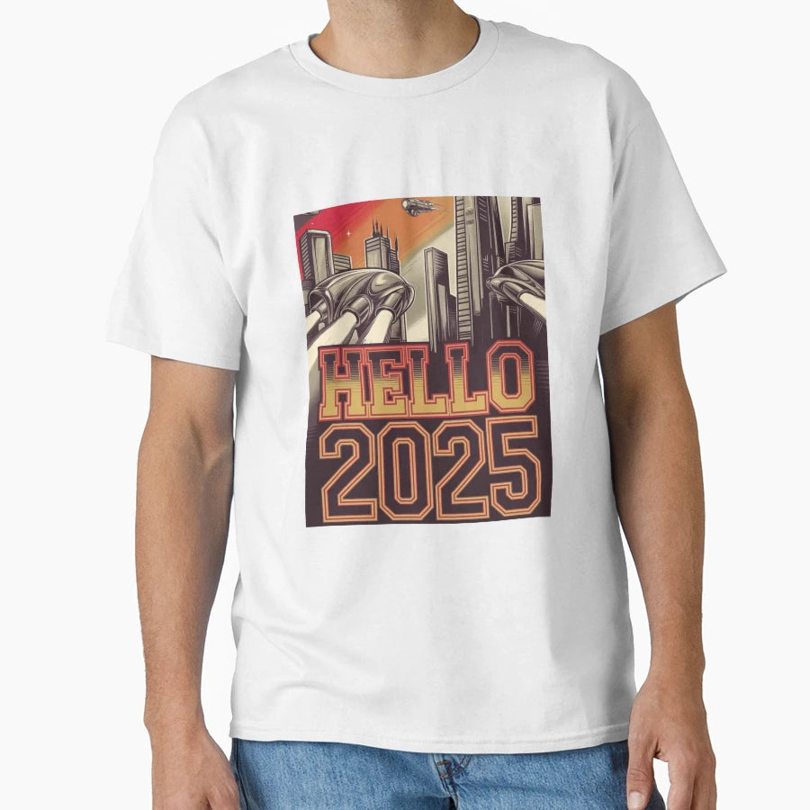 Hello 2025 T-Shirt - Aesthetic Graphic for Adults - T-Shirt, Sweatshirt, Hoodie
