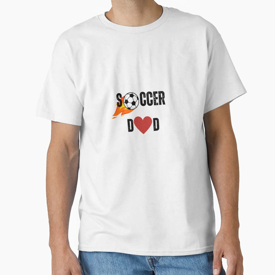 Soccer Dad T-Shirt - Custom Art Print Men Women - T-Shirt, Sweatshirt, Hoodie