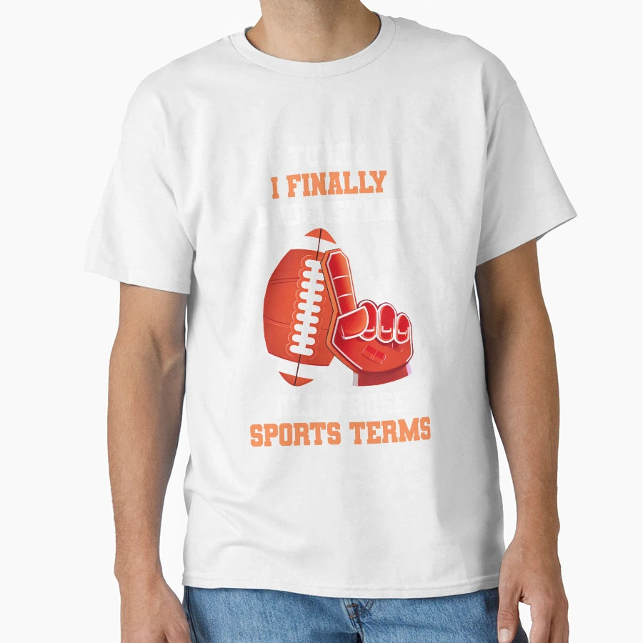 Today I Finally Understand All Those T-Shirt - Trendy Graphic Unisex - T-Shirt, Sweatshirt, Hoodie