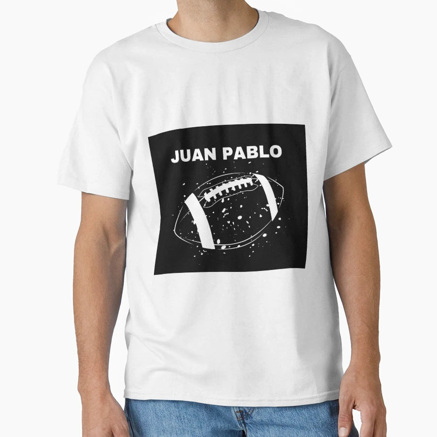 Juan Pablo T-Shirt - Custom Art Print Unisex - T-Shirt, Sweatshirt, Hoodie