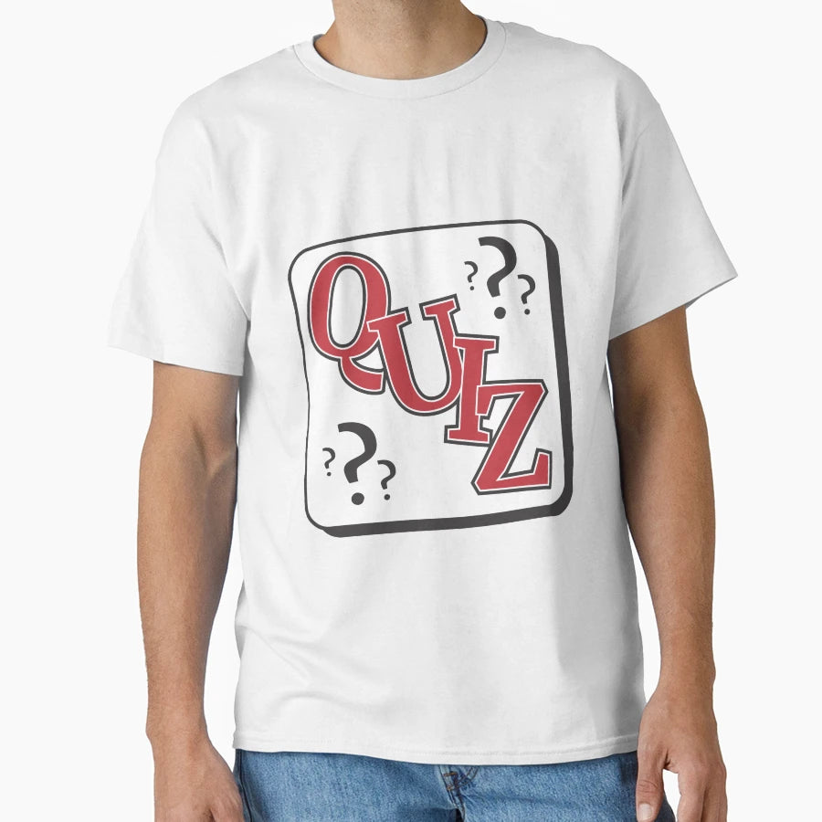 Quiz Test T-Shirt - Trendy Graphic Men Women - T-Shirt, Sweatshirt, Hoodie