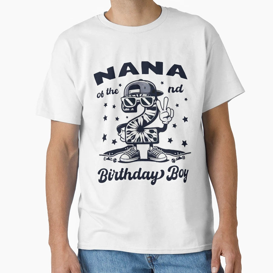 Nana 2Nd Birthday Skateboard B Day T-Shirt - Fun Novelty Design Men Women - T-Shirt, Sweatshirt, Hoodie