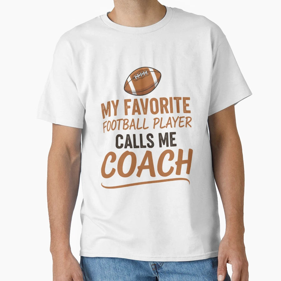 My Favorite Football Player Calls Me T-Shirt - Custom Art Print Unisex - T-Shirt, Sweatshirt, Hoodie
