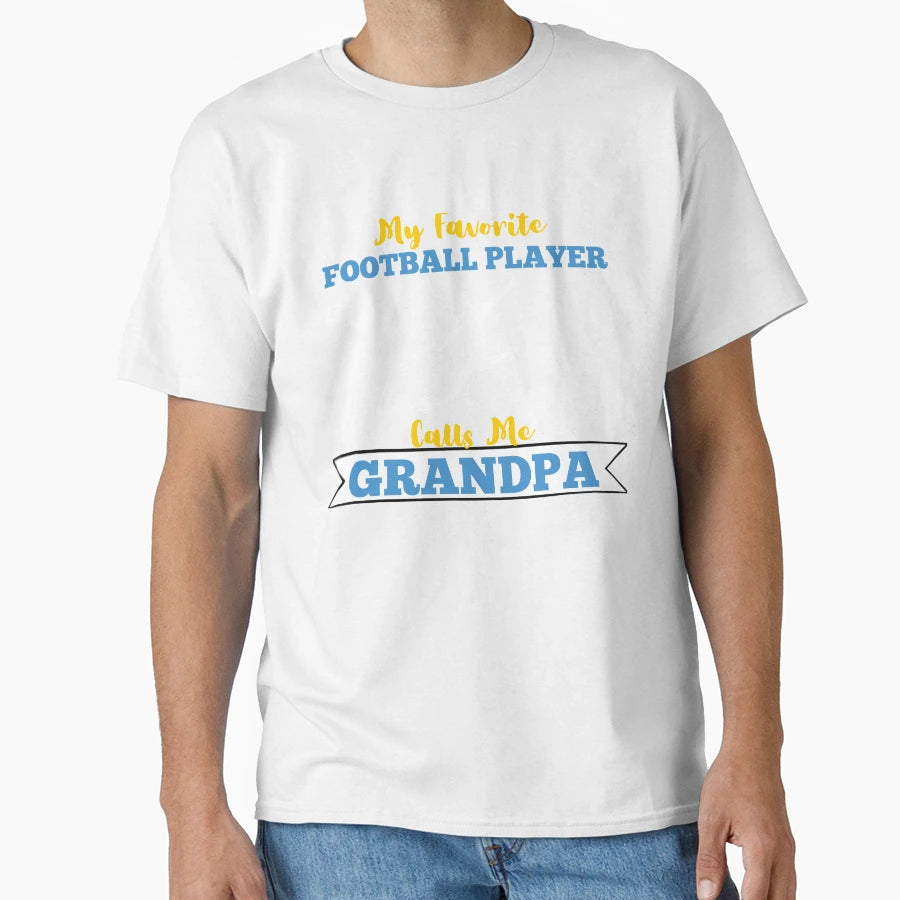 My Favorite Football Player Calls Me T-Shirt - Casual Everyday Wear Unisex - T-Shirt, Sweatshirt, Hoodie