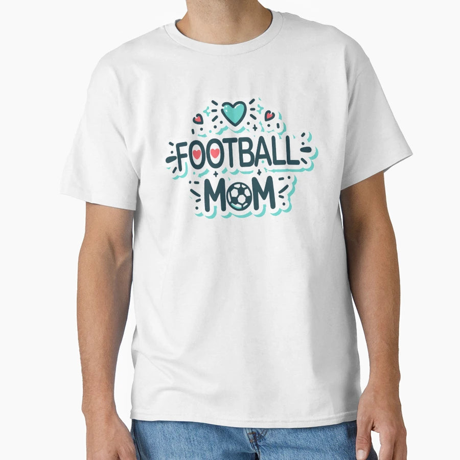 Football Mom Soccer Mom T-Shirt - Aesthetic Graphic Men Women - T-Shirt, Sweatshirt, Hoodie