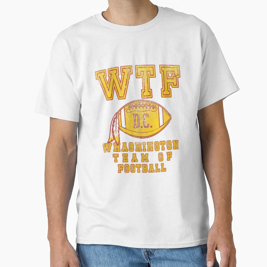 Wtf Washington Football Dc Sports T-Shirt - Fun Novelty Design for Adults - T-Shirt, Sweatshirt, Hoodie