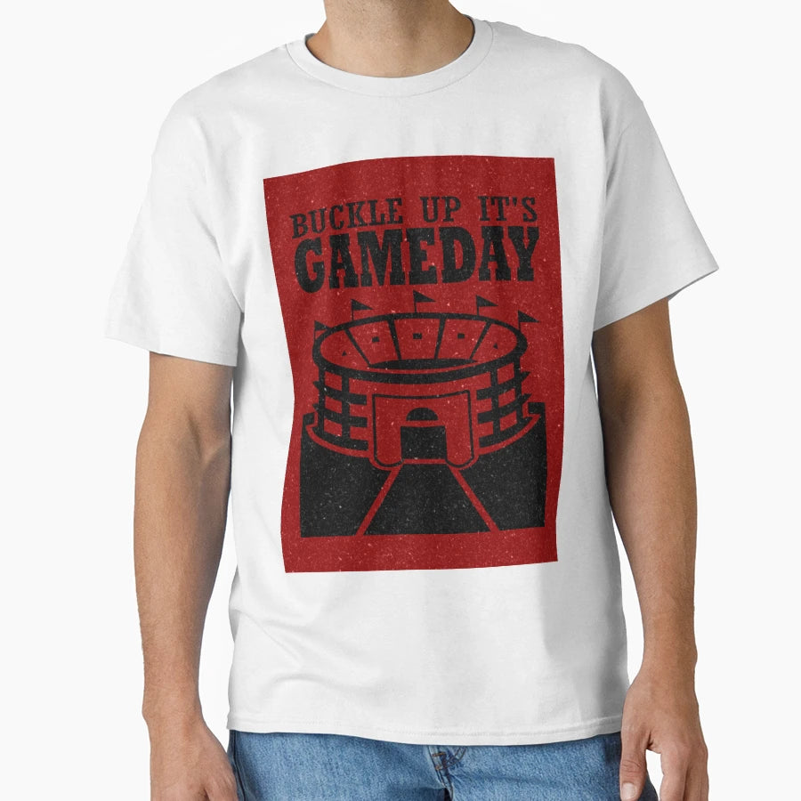 Buckle Up Its Gameday T-Shirt - Fun Novelty Design Men Women - T-Shirt, Sweatshirt, Hoodie