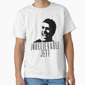 Unbelievable Jeff Chris Kamara T-Shirt - Trendy Graphic Men Women - T-Shirt, Sweatshirt, Hoodie