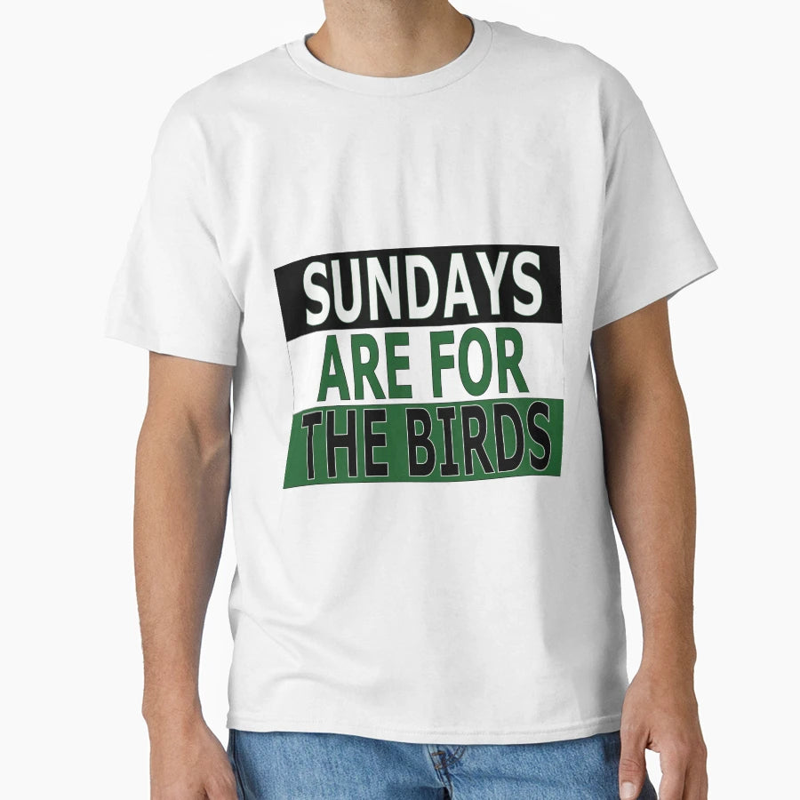 Sundays Are Birds T-Shirt - Minimalist Print Men Women - T-Shirt, Sweatshirt, Hoodie