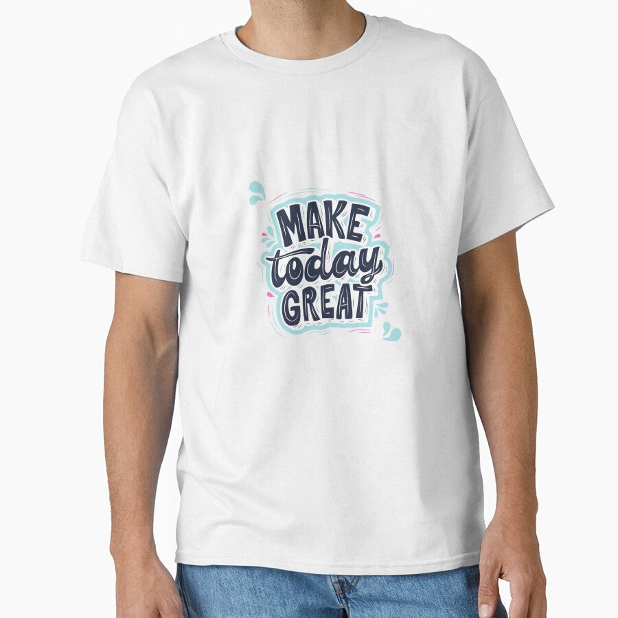 Make Today Great Inspirational Calligraphy by Vanchys - Adult & Kids T-Shirts, Sweatshirts & Hoodies apparel design preview 1