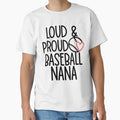 Funny Baseball Nana Gift Baseball T-Shirt - Aesthetic Graphic for Adults - T-Shirt, Sweatshirt, Hoodie