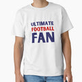 Ulimate Football Fan Gift Touchdown T-Shirt - Trendy Graphic Men Women - T-Shirt, Sweatshirt, Hoodie