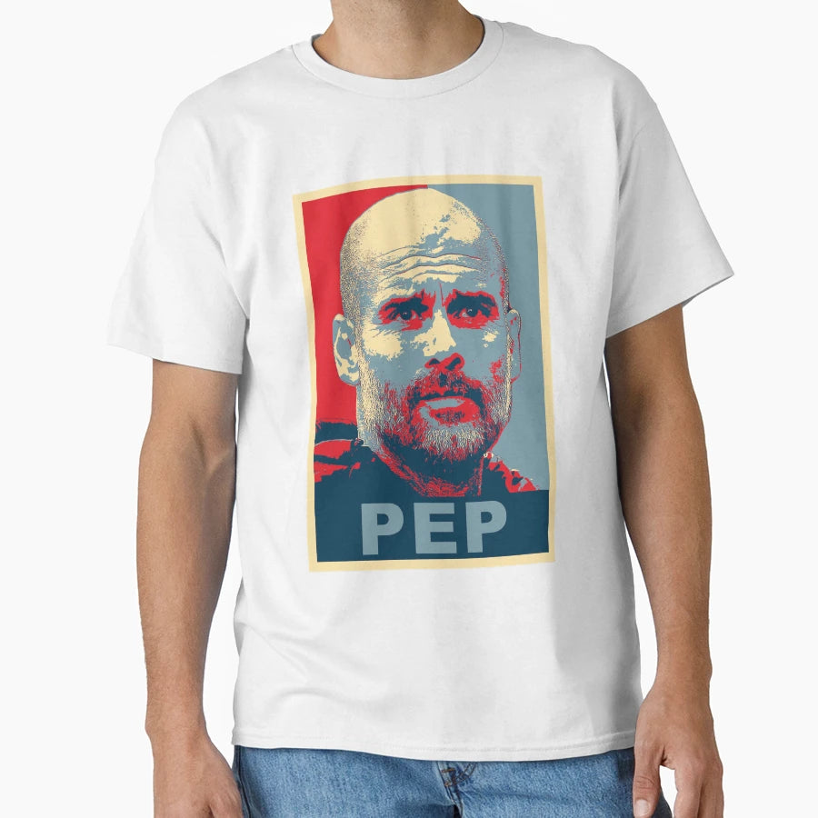 Photography Pep Guardiola World Where You T-Shirt - Streetwear Style Unisex - T-Shirt, Sweatshirt, Hoodie