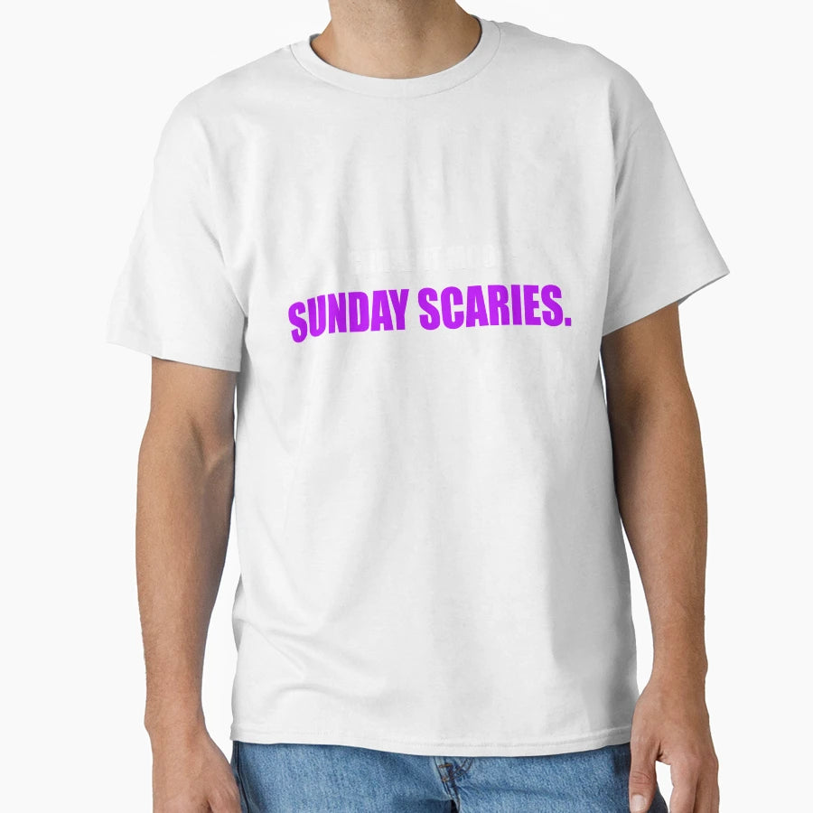 Current Mood Sunday Scaries Funny T-Shirt - Fun Novelty Design Men Women - T-Shirt, Sweatshirt, Hoodie