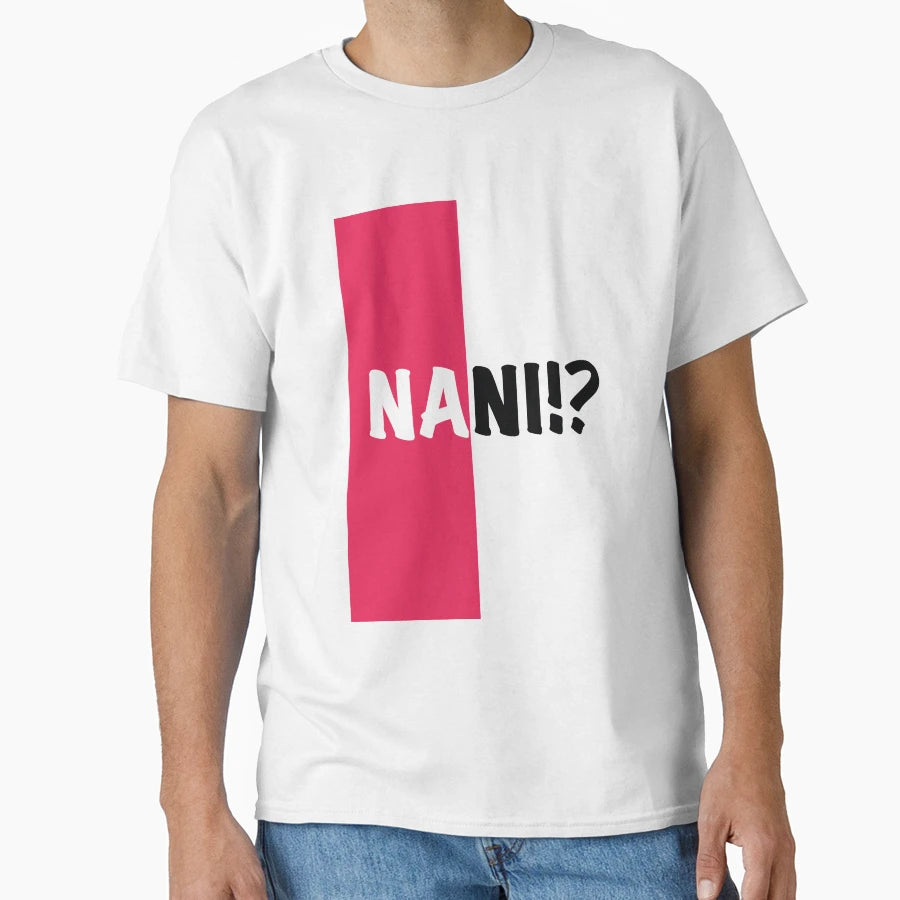 Nani T-Shirt - Novelty Apparel for Adults - T-Shirt, Sweatshirt, Hoodie
