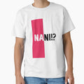 Nani T-Shirt - Novelty Apparel for Adults - T-Shirt, Sweatshirt, Hoodie