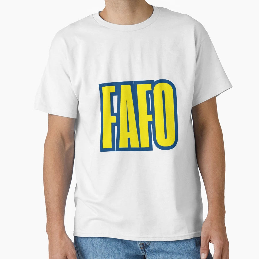 Fafo T-Shirt - Trendy Graphic Unisex - T-Shirt, Sweatshirt, Hoodie