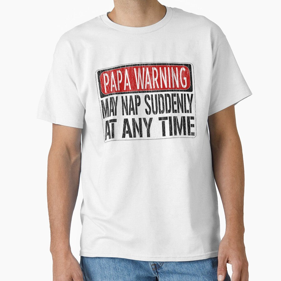 Mens Funny Papa Warning Sign May Nap Suddenly At Any - Adult & Kids T-Shirts, Sweatshirts & Hoodies apparel design preview 1
