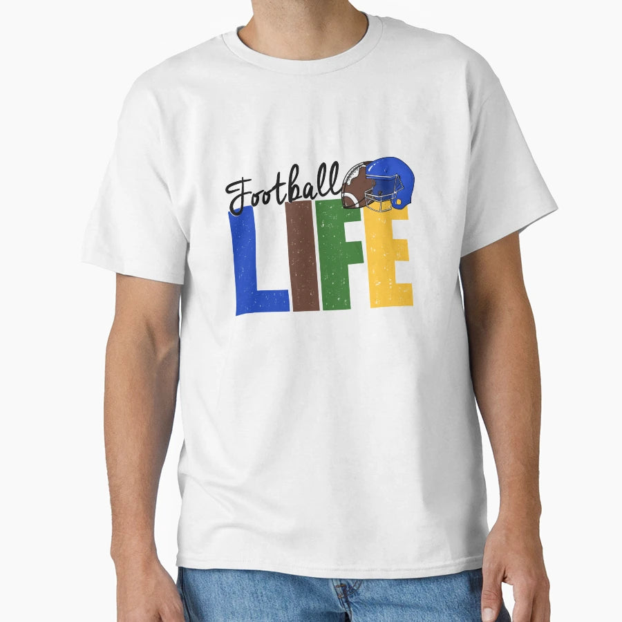Football Life T-Shirt - Streetwear Style Men Women - T-Shirt, Sweatshirt, Hoodie