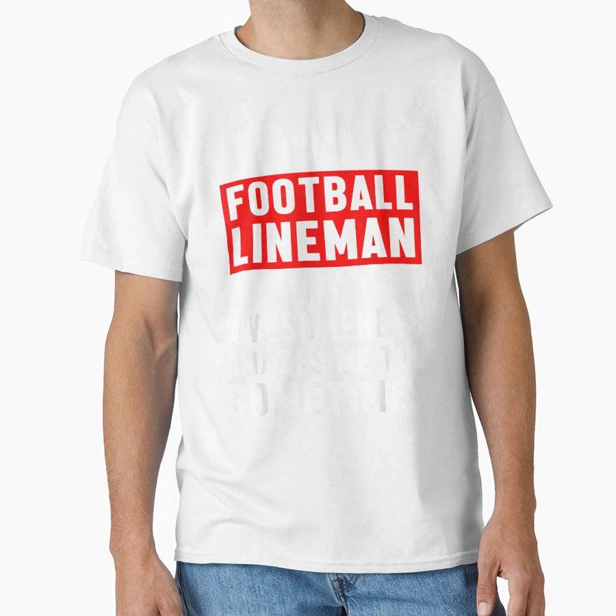 Lineman Amazes Offensive Defensive Player T-Shirt - Graphic Print Men Women - T-Shirt, Sweatshirt, Hoodie
