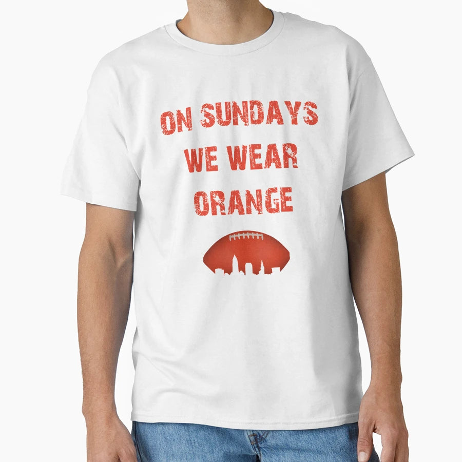 Cleveland Football We Wear Orange T-Shirt - Custom Art Print Men Women - T-Shirt, Sweatshirt, Hoodie