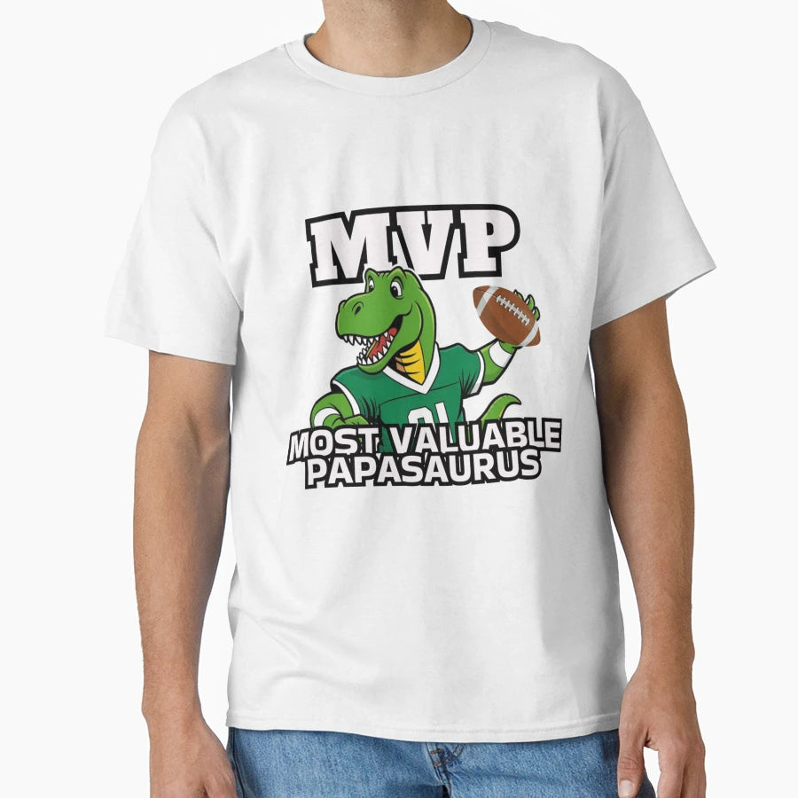 Daddysaurus Rex Funny Mvp Football T-Shirt - Streetwear Style Men Women - T-Shirt, Sweatshirt, Hoodie