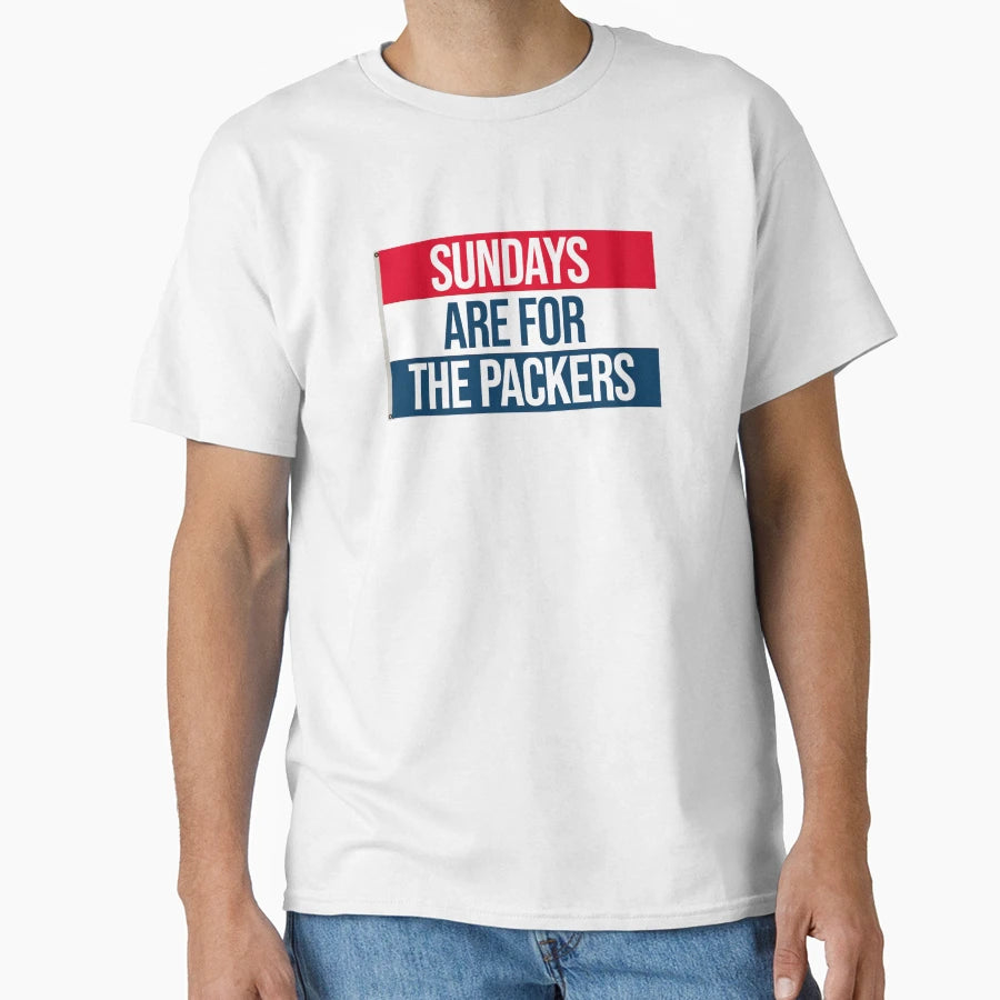 Sundays Are Packers T-Shirt - Fun Novelty Design Men Women - T-Shirt, Sweatshirt, Hoodie