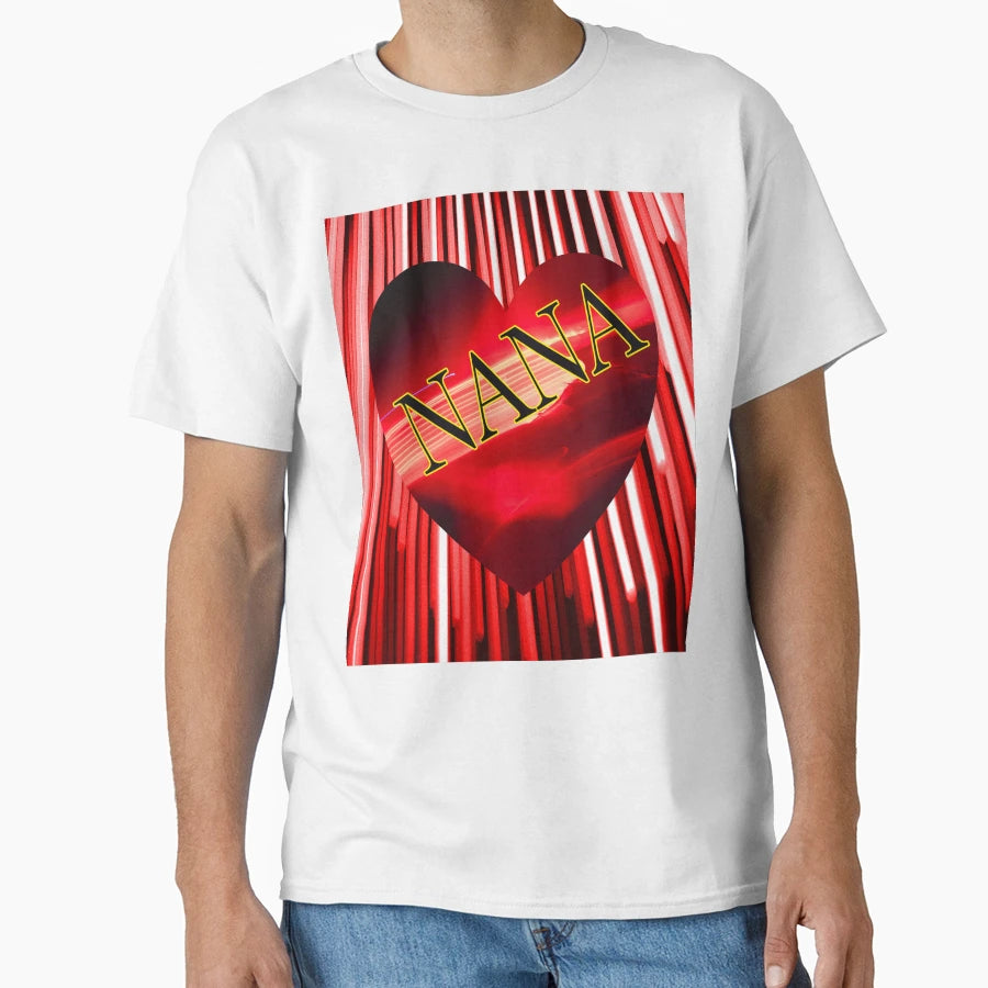 Nana Is My Sweet Valentine Heart T-Shirt - Streetwear Style for Adults - T-Shirt, Sweatshirt, Hoodie