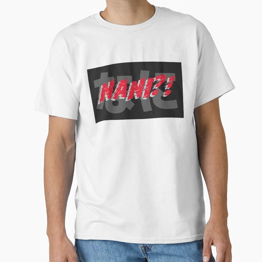 Nani What Funny Anime Omae Wa T-Shirt - Custom Art Print Unisex - T-Shirt, Sweatshirt, Hoodie