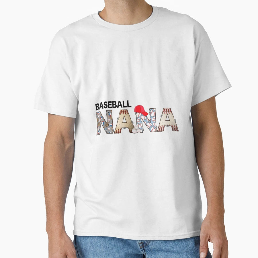 Baseball Nana T-Shirt - Novelty Apparel Men Women - T-Shirt, Sweatshirt, Hoodie