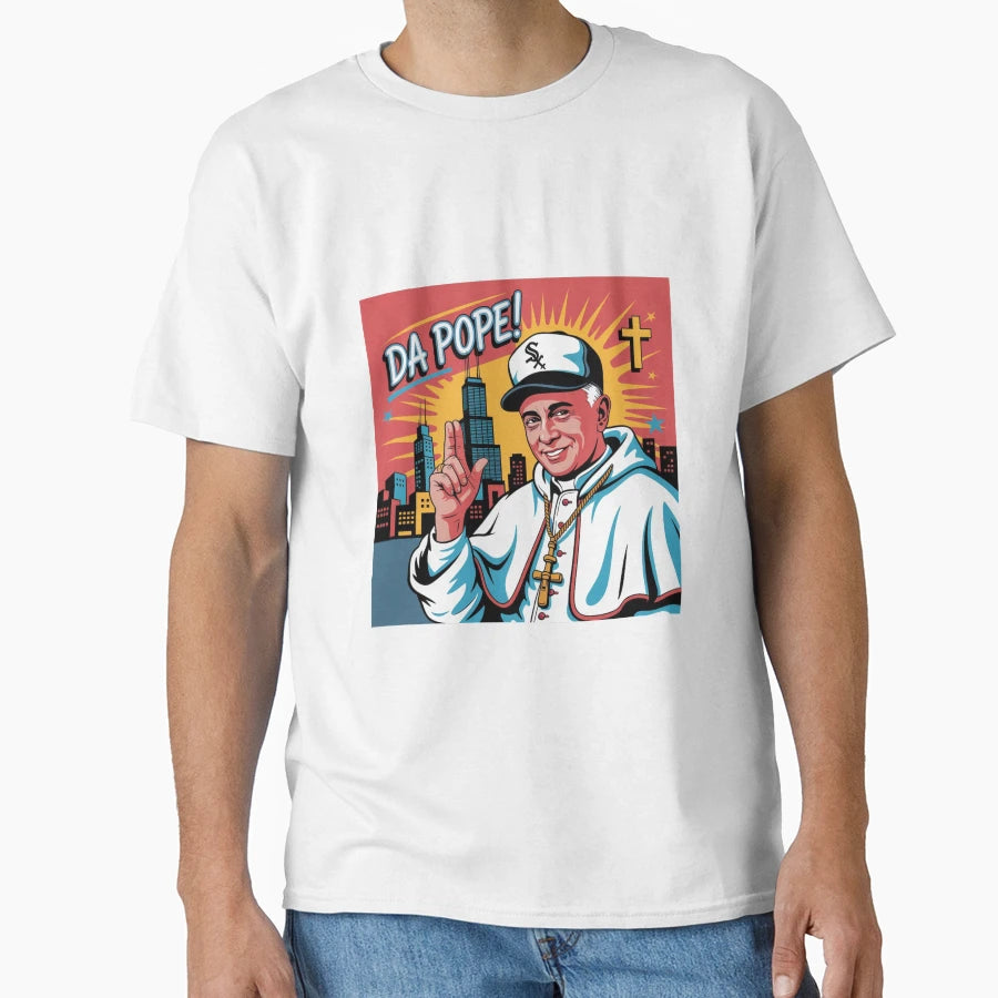 Da Pope Street Saint Chicago Pope Leo Xiv T-Shirt - Unique Graphic Unisex - T-Shirt, Sweatshirt, Hoodie