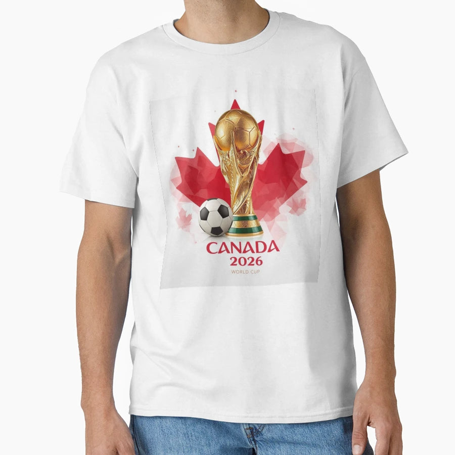 Canada World Cup 2026 T-Shirt - Custom Art Print Unisex - T-Shirt, Sweatshirt, Hoodie