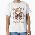 Football Mom Social Club T-Shirt - Aesthetic Graphic Men Women - T-Shirt, Sweatshirt, Hoodie