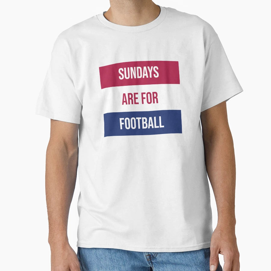 Sundays Are Football T-Shirt - Novelty Apparel Unisex - T-Shirt, Sweatshirt, Hoodie