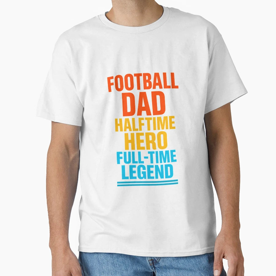 Football Dad Fathers Day Celebration T-Shirt - Aesthetic Graphic for Adults - T-Shirt, Sweatshirt, Hoodie