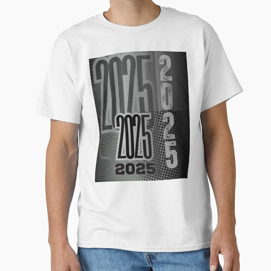 Year 2025 T-Shirt - Graphic Print for Adults - T-Shirt, Sweatshirt, Hoodie